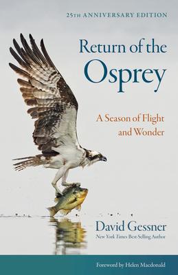 Return of the Osprey: A Season of Flight and Wonder Subscription