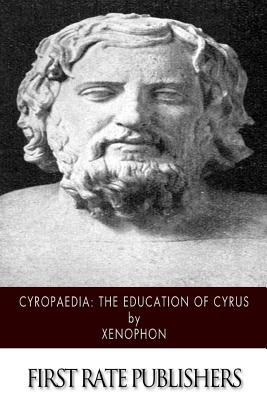 Cyropaedia: The Education of Cyrus