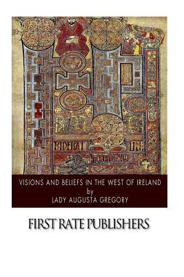 Visions and Beliefs in the West of Ireland