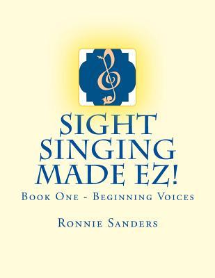 Sight Singing Made EZ Book 1