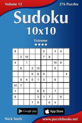 Sudoku 10x10 - Extreme - Volume 12 - 276 Puzzles