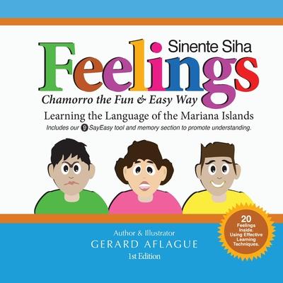 Feelings - Sinente Siha: Chamorro the Fun and Easy Way