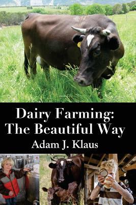 Dairy Farming: The Beautiful Way