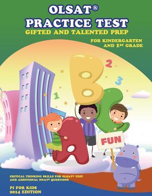 OLSAT Practice Test Gifted and Talented Prep for Kindergarten and 1st Grade: OLSAT Test Prep and Additional NNAT Questions