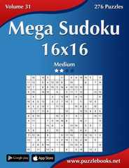 Mega Sudoku 16x16 - Medium - Volume 31 - 276 Puzzles Subscription