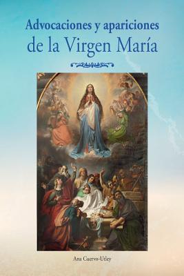 Advocaciones y apariciones de la Virgen Maria