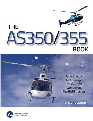 The AS 350/355 Book