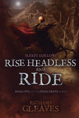 Sleepy Hollow: Rise Headless and Ride