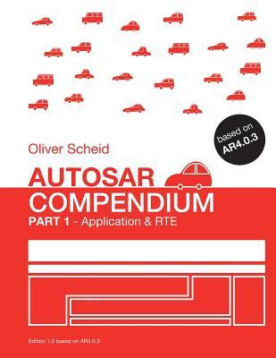 AUTOSAR Compendium - Part 1: Application & RTE