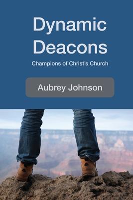 Dynamic Deacons: Champions of Christ's Church