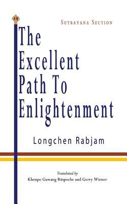 The Excellent Path to Enlightenment - Sutrayana