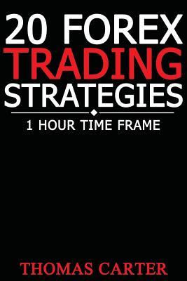 20 Forex Trading Strategies (1 Hour Time Frame)