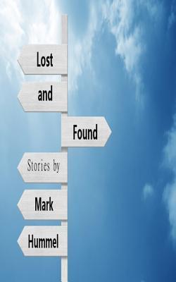 Lost and Found: Stories