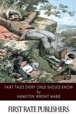 Fairy Tales Every Child Should Know