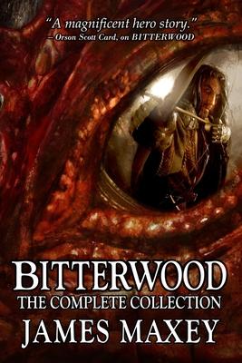 Bitterwood: The Complete Collection