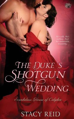 The Duke's Shotgun Wedding