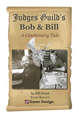 Judges Guild's Bob & Bill: A Cautionary Tale