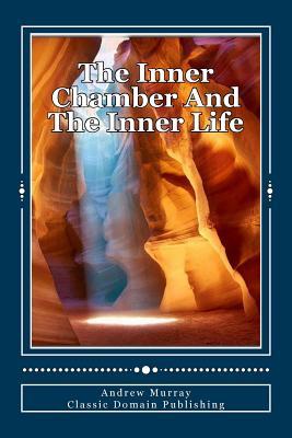 The Inner Chamber And The Inner Life