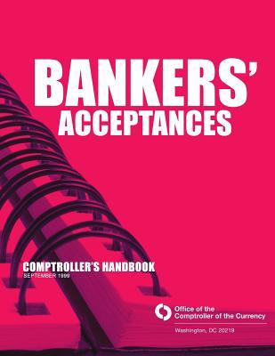 Bankers' Acceptances Comptroller's Handbook September 1999