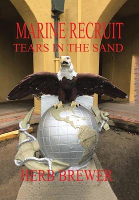 Marine Recruit: Tears in the Sand