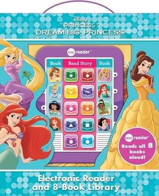 Disney Princess: Dream Big, Princess Me Reader Electronic Reader and 8-Book Library Sound Book Set [With Other and Battery]