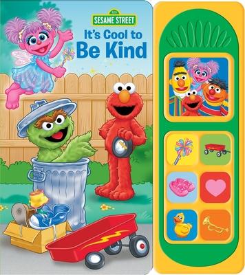 Sesame Street: It's Cool to Be Kind Sound Book [With Battery]