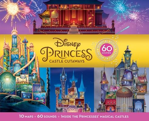 Disney Princess: Castle Cutaways Sounds All Around Sound Book [With Battery]