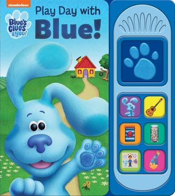 Nickelodeon Blue's Clues & You!: Play Day with Blue! Sound Book [With Battery]