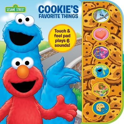 Sesame Street: Cookie's Favorite Things Sound Book [With Battery]