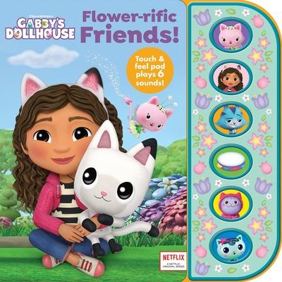 DreamWorks Gabby's Dollhouse: Flower-Rific Friends! Sound Book [With Battery]