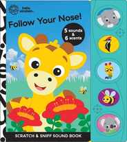 Baby Einstein: Follow Your Nose! Scratch & Sniff Sound Book [With Battery] Subscription
