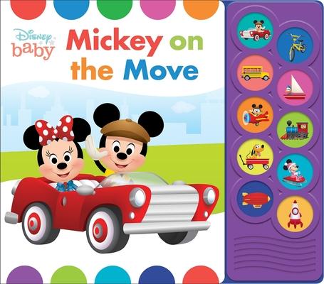 Disney Baby: Mickey on the Move Sound Book [With Battery]