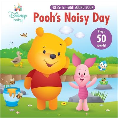 Disney Baby: Pooh's Noisy Day Press-The-Page Sound Book [With Battery]