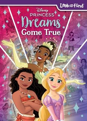 Disney Princess: Dreams Come True Look and Find