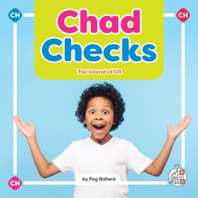 Chad Checks: The Sound of Ch