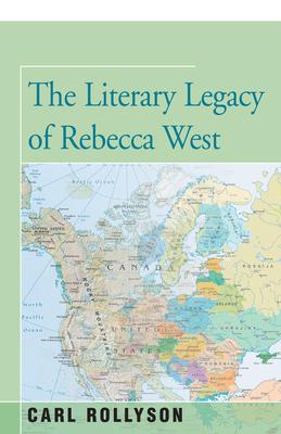 The Literary Legacy of Rebecca West Subscription
