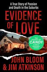Evidence of Love: A True Story of Passion and Death in the Suburbs Subscription