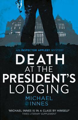 Death at the President's Lodging: Volume 1