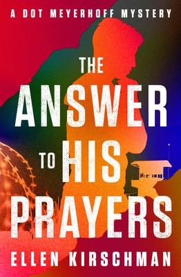 The Answer to His Prayers: Volume 4