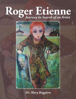 Roger Etienne: Journey in Search of an Artist