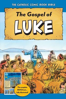 The Catholic Comic Book Bible: Gospel of Luke