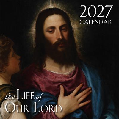 2027 Life of Our Lord Wall Calendar Subscription