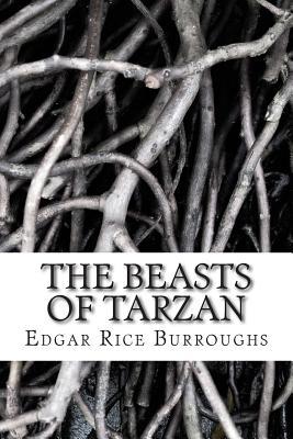 The Beasts of Tarzan: (Edgar Rice Burroughs Classics Collection)