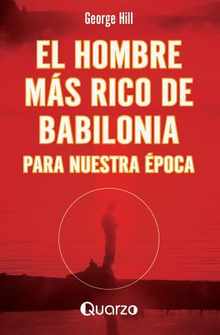 El hombre mas rico de Babilonia: Para nuestra epoca