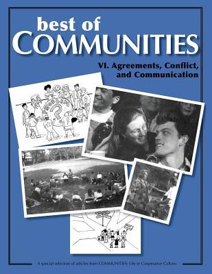 Best of Communities: VI. Agreements, Conflict, and Communication