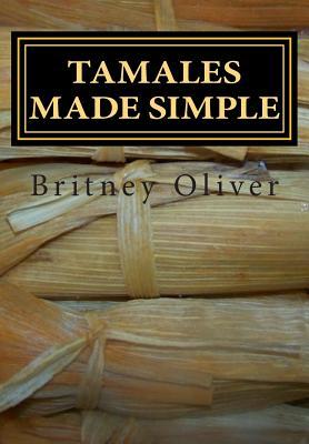 Tamales made simple: Step by step way to make tamales Subscription