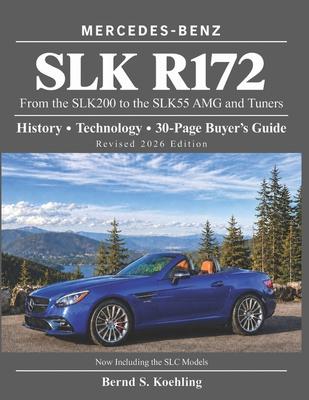 MERCEDES-BENZ, The SLK models: The R172