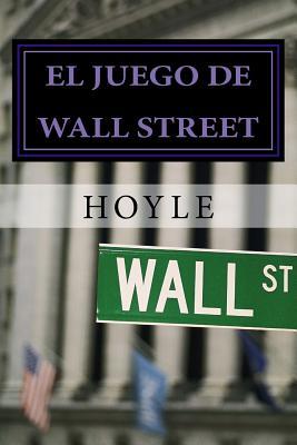 El juego de Wall Street: y cmo jugarlo con xito