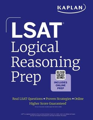 LSAT Logical Reasoning Prep: Complete Strategies and Tactics for Success on the LSAT Logical Reasoning Sections