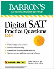 Digital SAT Practice Questions 2024: More Than 600 Practice Exercises for the New Digital SAT + Tips + Online Practice Subscription